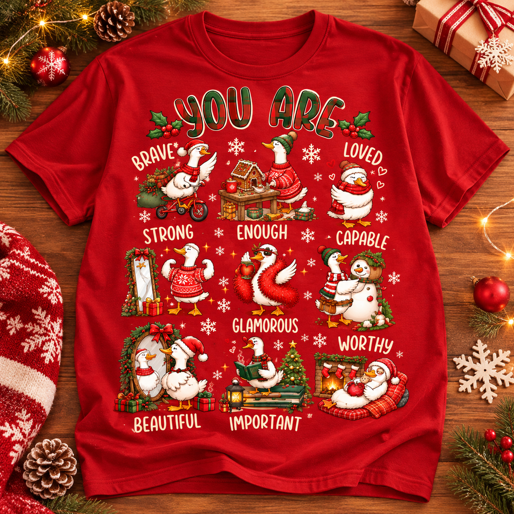 Christmas Goose Shirt – You Are Enough Holiday Sweatshirt & Hoodie