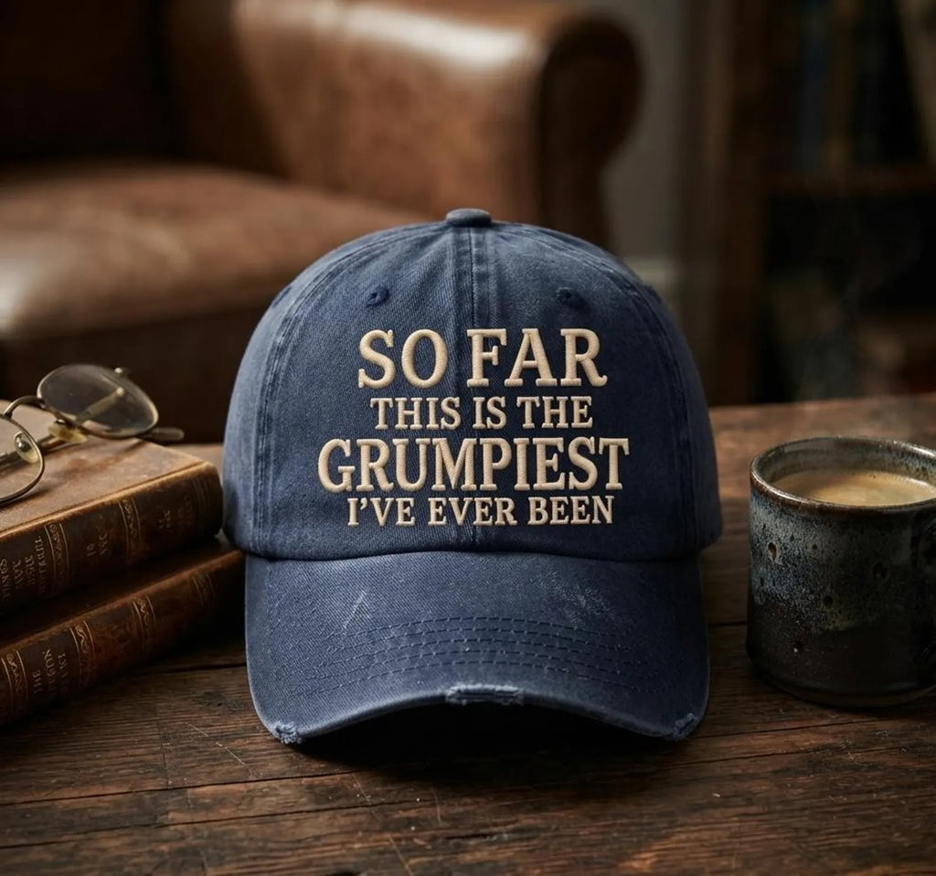 Funny Grumpy Dad Hat, Aging Humor Embroidered Cap, Vintage Washed Hat, Grandpa Birthday Gift, Funny Gift for Men